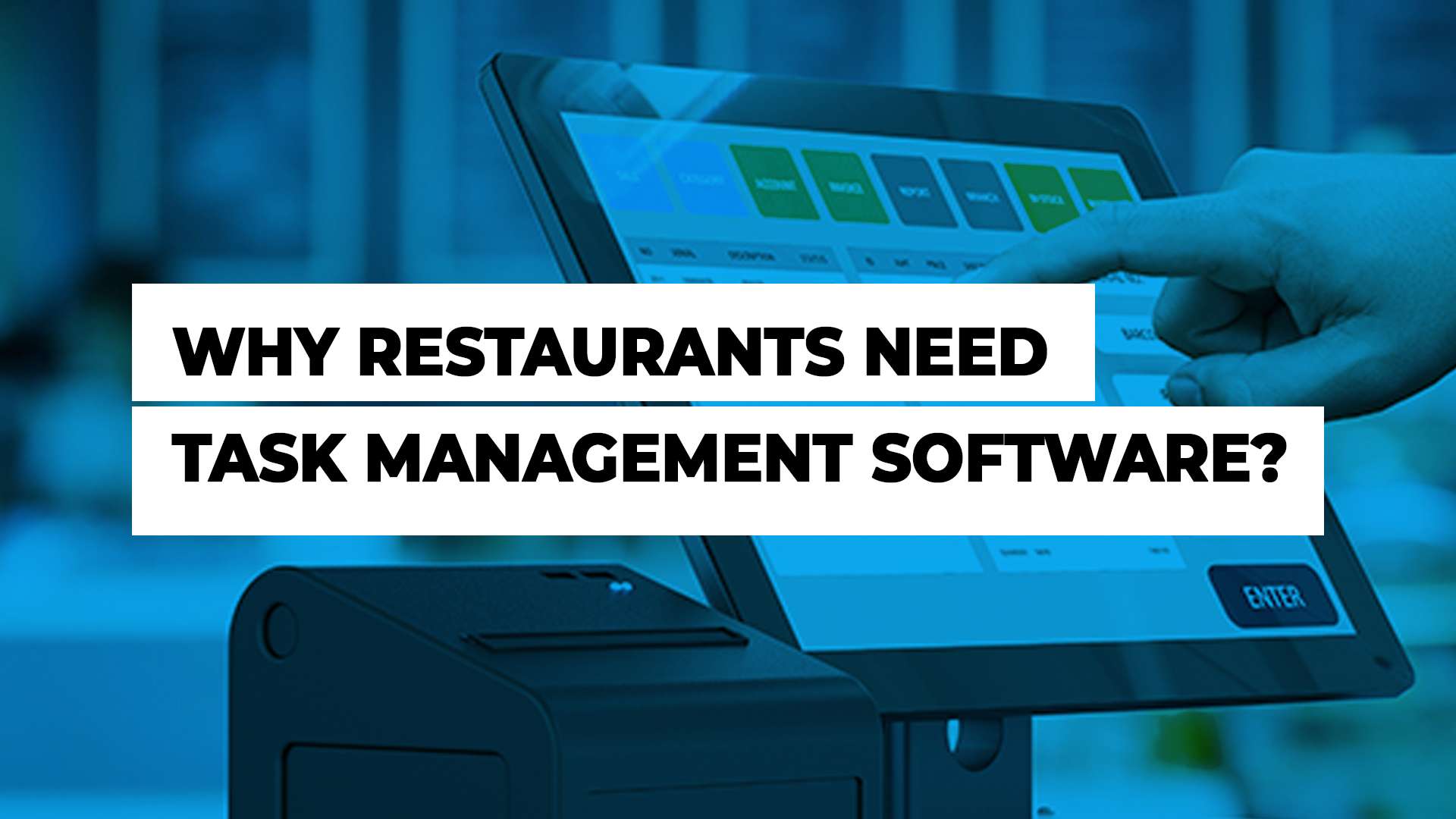 why restaurants need task management software